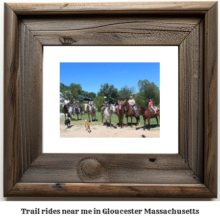 trail rides near me in Gloucester, Massachusetts